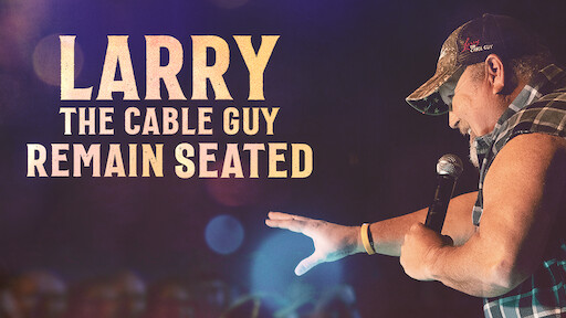 Larry The Cable Guy  Entertainment Unlimited